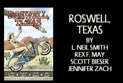 IN PRINT! Roswell, Texas, by L. Neil Smith & Scott Bieser