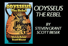 Odysseus The Rebel, by Steven Grant and Scott Bieser, 184 pages