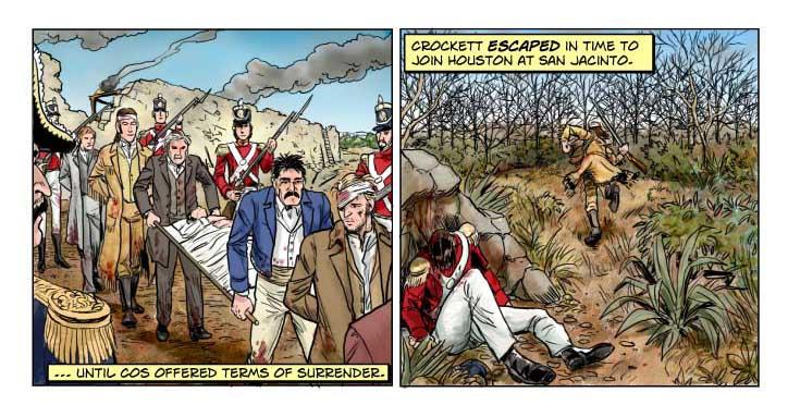 NARRATOR: ... until COS offered terms of surrender. Crockett escaped in time to join Houston at San Jacinto.