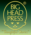 Big Head Press, publisher of Thoughtful Stories