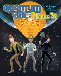 Quantum Vibe: Venus 23, by Scott Bieser with Lea Jean Badelles - front cover